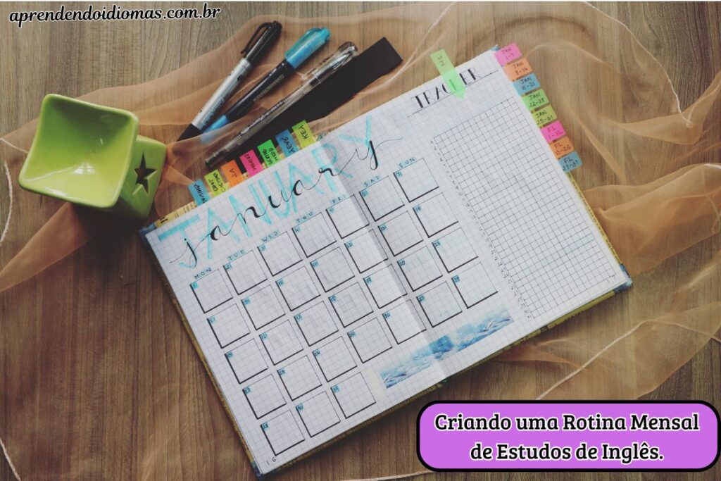 Como Criar uma Rotina Mensal de Estudos de inglês 2