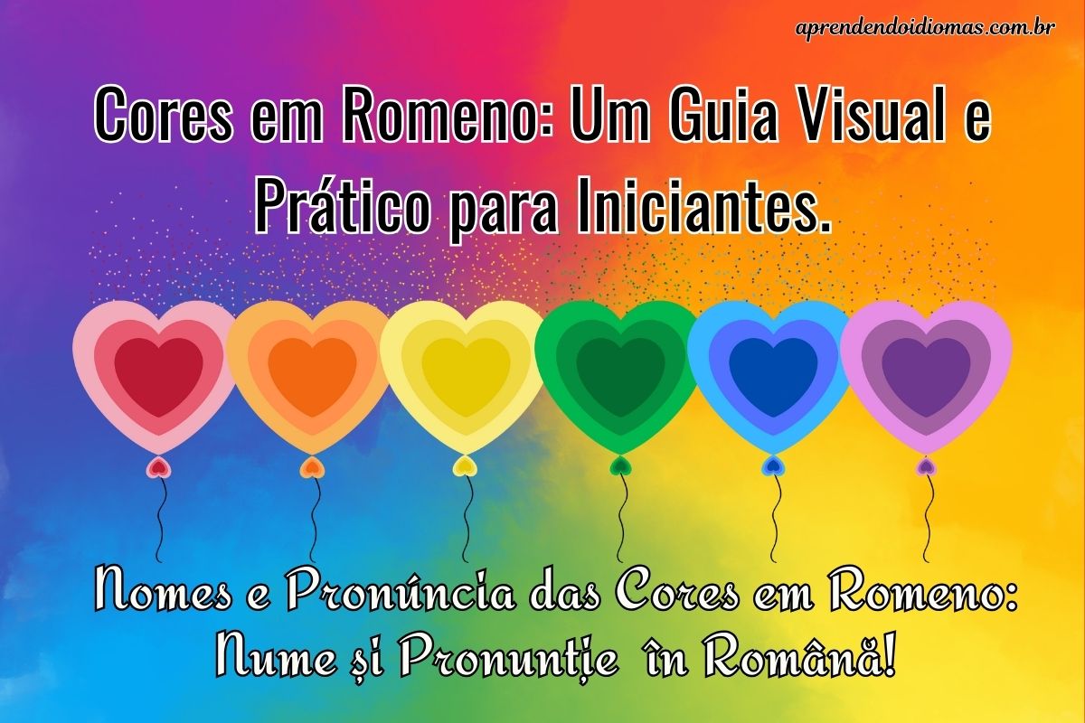 cores-em-romeno-cores-basicas-compostas-romeno-portugues-pronuncia-aproximada-iniciantes